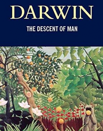 Darwin - The Descent of Man