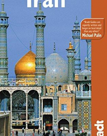 Iran, 3rd (Bradt Travel Guide)