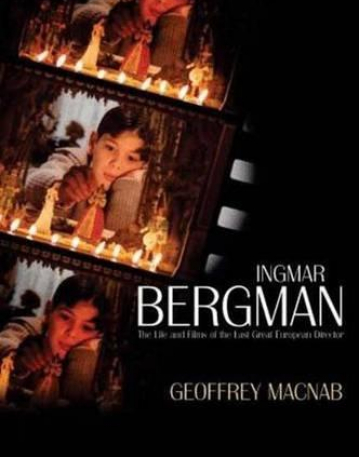 Ingmar Bergman: The Life and Films