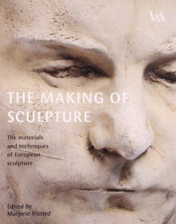 The Making of Sculpture-