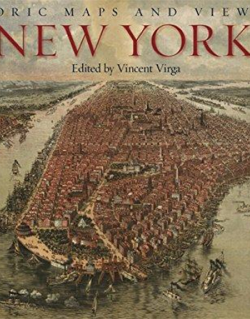 Historical Maps & Views of New Yo