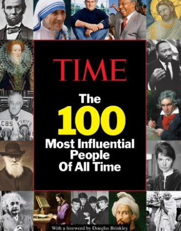 TIME The 100 Most Influential People of All Time