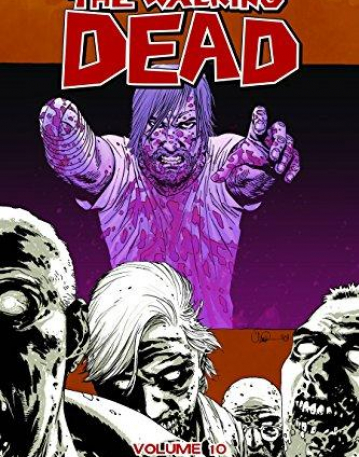 WALKING DEAD TP VOL 10 WHAT WE BECOME