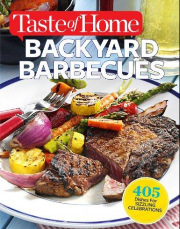 Taste of Home Backyard Barbecues