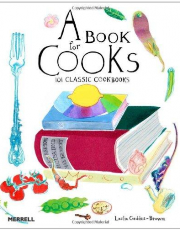 A Book for Cooks: 100 Classic Cookbooks