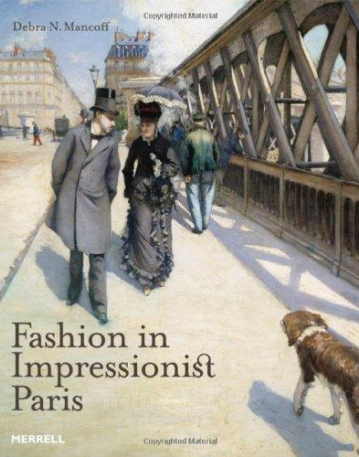 Fashion in Impressionist Paris