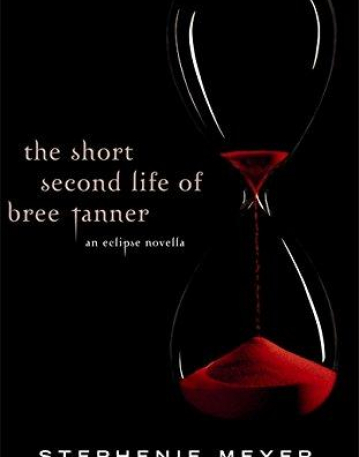 The Short Second Life Of Bree Tanner