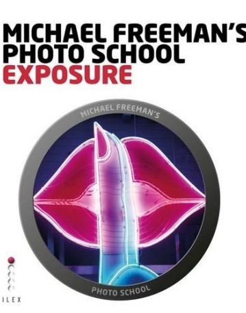 Michael Freeman's Photo School: Exposure