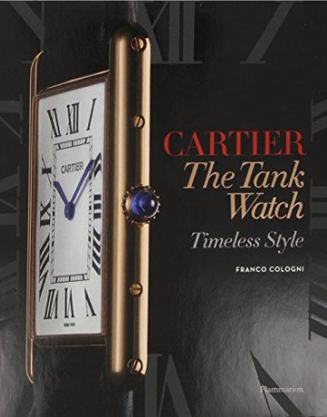 Cartier: The Tank Watch