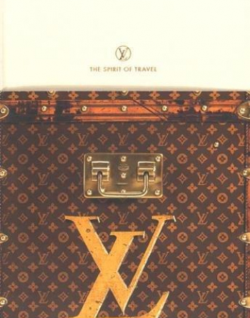 Louis Vuitton: The Spirit of Travel