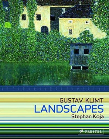 Gustav Klimt: Landscapes