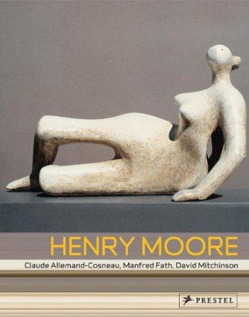 Henry Moore: From The Inside Out