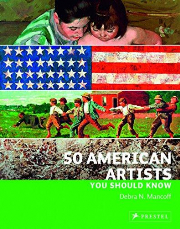 50 American Artists You Should Know