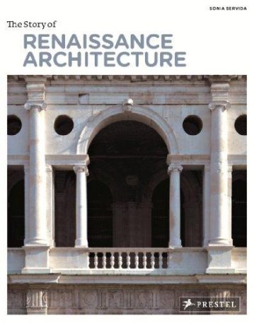 The Story of Renaissance Architecture