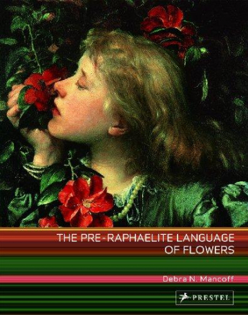 Pre-Raphaelite Language of Flowers, The