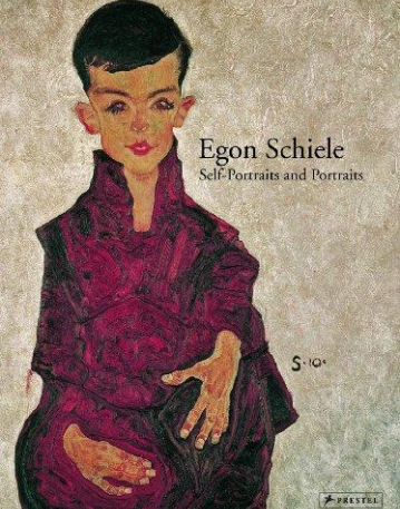 Egon Schiele: Self-Portraits and Portaits