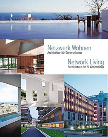 Network Living: Architecture for All Generations