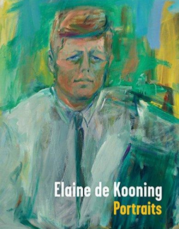 Elaine de Kooning: Portraits