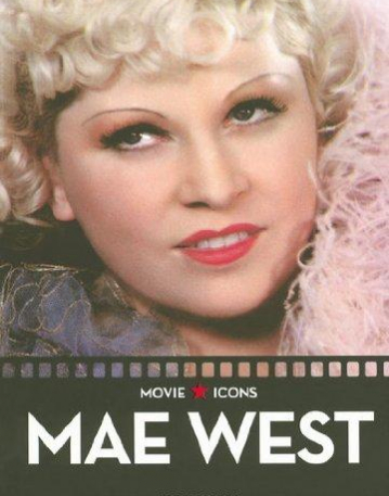 Movie Icons: Mae West