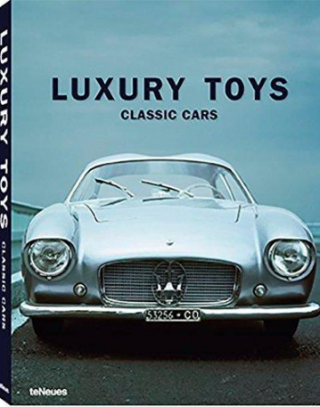 Paolo Tumminelli, Luxury Toys Classic Cars, New Hardcover edition