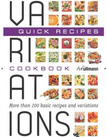 Variations Cookbook: Quick Recipes