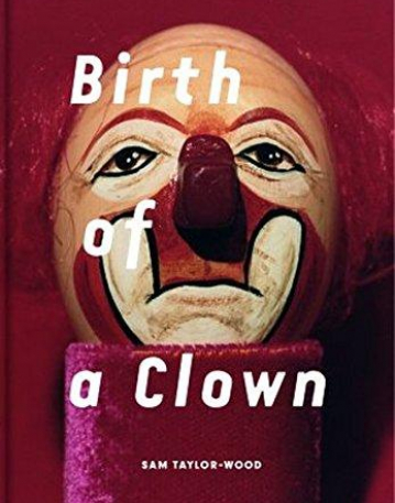 Taylor-Johnson - Birth of a Clown