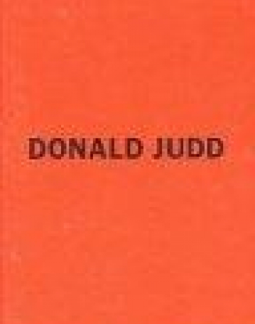 Donald Judd – 1955-1968