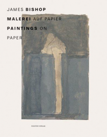 James Bishop – Malerei auf Papier | Paintings on Paper