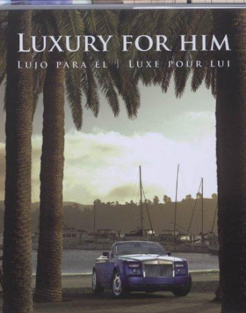 LUXURY FOR HIM