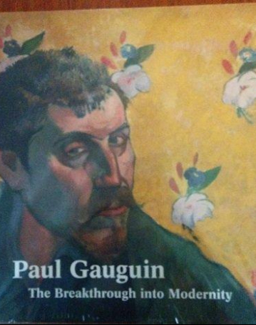 Paul Gauguin – The Breakthrough into Modernity