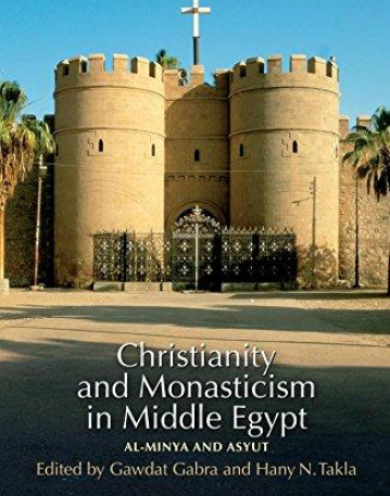 Christianity and Monasticism in Middle Egypt