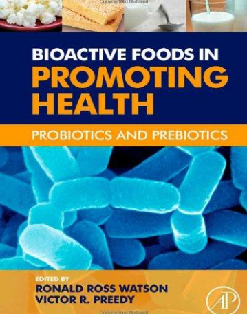 ELS., Bioactive Foods in Promoting Health, Probiotics and Pr
