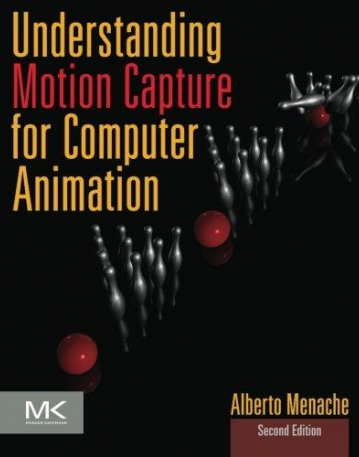 ELS., Understanding Motion Capture for Computer Animation,