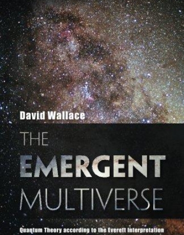 OUP, The Emergent Multiverse Quantum Theory according to the Everett Interpretation