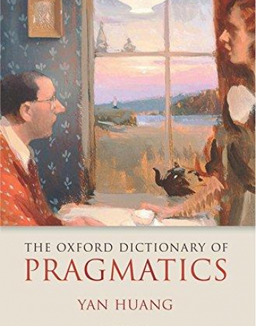 OUP,D,The Oxford Dictionary of pragmatics