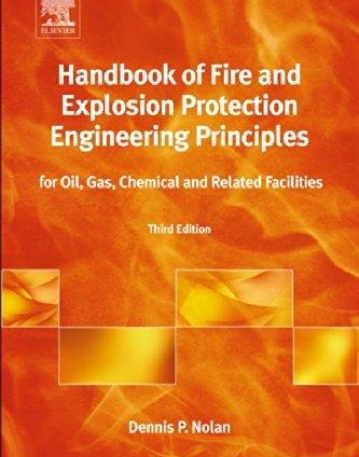 Handbook of Fire and Explosion Protection Engineering Principles