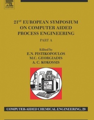 ELS., 21st European Symposium on Computer Aided Process Engineering