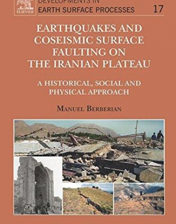 Earthquakes and Coseismic Surface Faulting on the Iranian Plateau,17