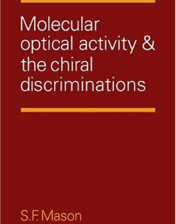 Molecular Optical Activity and the Chiral Discriminatio