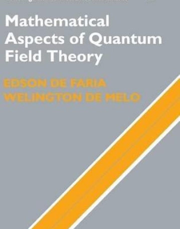 CSAM 127, MATHEMATICAL ASPECTS OF QUANTUM FIELD THEORY