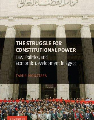 THE STRUGGLE FOR CONSTITUTIONAL POWER, law, practice &