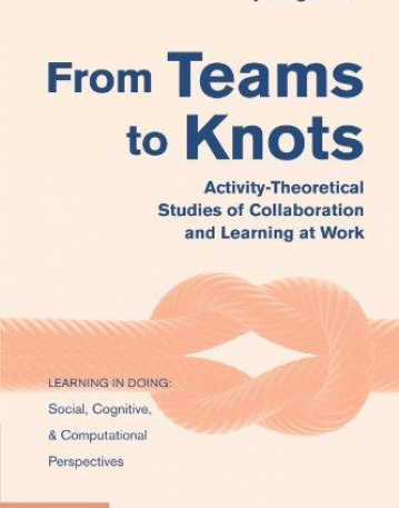 From Teams to Knots