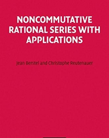 EOM 137, nancommutative Rational Series with Applicatio