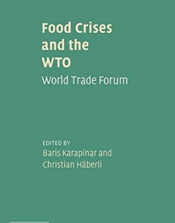 Food Crises and the WTO, world trade forum