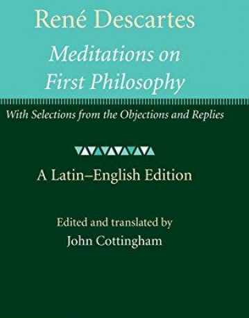 Rene Descartes: Meditations on 1st Philosophy