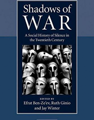 Shadows of War, a social history of silence in the 20th