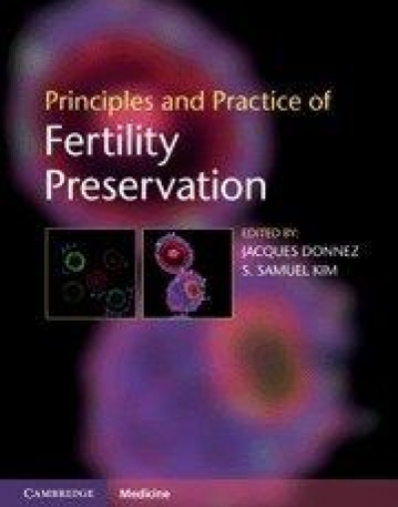 PRINCIPLES AND PRACTICE OF FERTILITY PRESERVATION