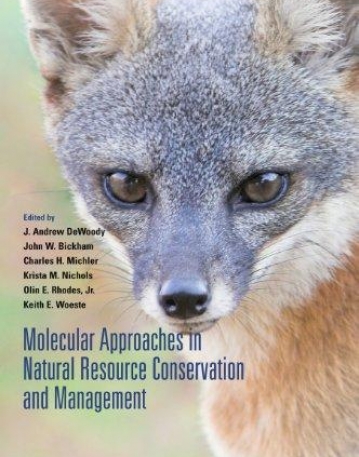 Molecular Approaches in Natural Resource Conservation a
