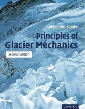PRINCIPLES OF GLACIER MECHANICS, TXT BK.