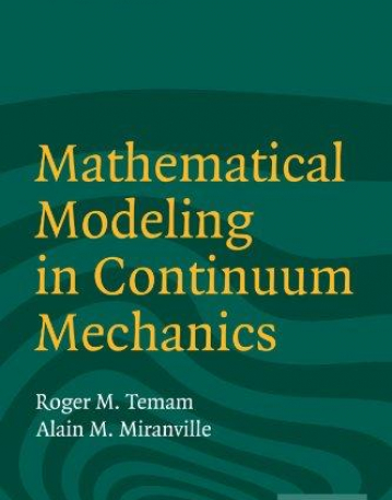 MATHEMATICAL MODELING IN CONTINUM MECHANICS